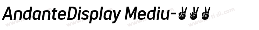 AndanteDisplay Mediu字体转换